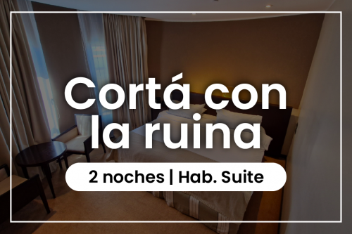 Cortá con la Rutina - 2 Noches (Suite)